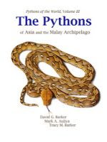 PYTHONS OF THE WORLD VOLUME 3 PYTHONS OF ASIA AND THE MALAY ARCHIPELAGO 2018 